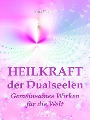 cover image of Heilkraft der Dualseelen